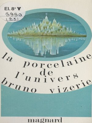 cover image of La porcelaine de l'univers